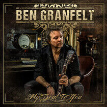 Granfelt, Ben - My Soul To You -Gatefold-