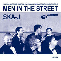Ska-J - Men In the Street