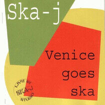 Ska-J - Venice Goes Ska