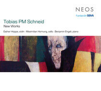 Schneid, Tobias P.M. - New Works