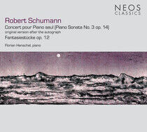Schumann, Robert - Concert Pour Piano Seul