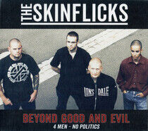 Skinflicks - Beyond Good and.. -Digi-