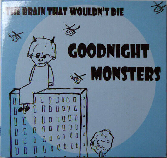 Goodnight Monsters - Brain That Wouldn\'t..