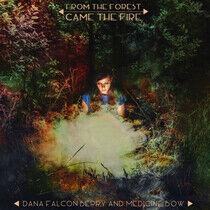 Falconberry, Dana - From the Forest Came..