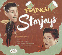 Starjays - Bang! It's the Starjays