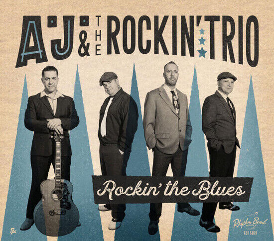 A.J. & the Rockin\' Trio - Rockin\' the Blues
