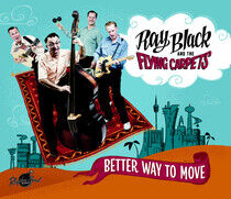 Ray Black & His Flying Ca - Better Way To Move