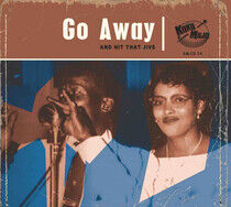 V/A - Go Away: and Hit That..
