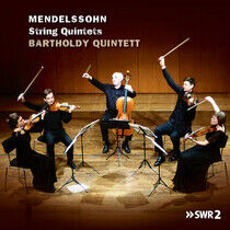 Bartholdy Quintett - Mendelssohn: String..