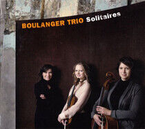 Boulanger Trio - Solitaires