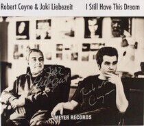Coyne, Robert & Jaki Lieb - I Still Have a Dream