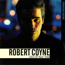Coyne, Robert - Out of Your Tree