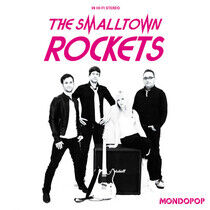 Smalltown Rockets - Mondopop