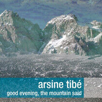 Tibe, Arsine - Good Evening, the..