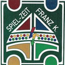 Franz K. - Spiel-Zeit