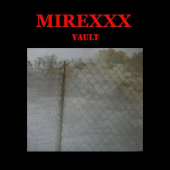Mirexxx - Vault