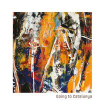 Going To Catalunya - Going To Catalunya