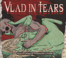Vlad In Tears - Dead Stories of.. -Digi-