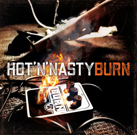 Hot\'n\'nasty - Burn