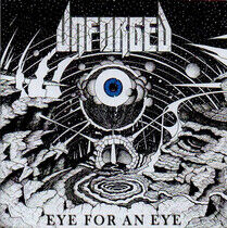 Unforged - Eye For an Eye
