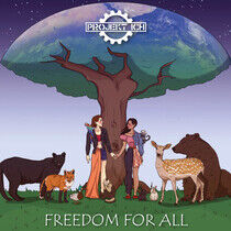 Projekt Ich - Freedom For All