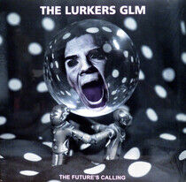 Lurkers Glm - The Future's Calling