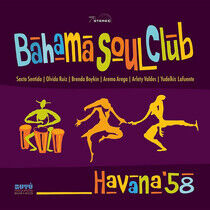 Bahama Soul Club - Havana '58