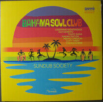 Bahama Soul Club - Sundub Society