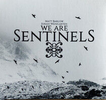 We Are Sentinels - We Are Sentinels