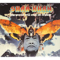 Shaa Khan - World Will End On Friday