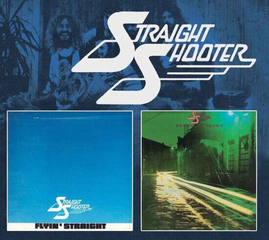 Straight Shooter - Flyin\' Straight/Rough..