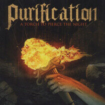 Purification - Torch To Pierce the Night