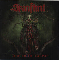 Skinflint - Chief of the Ghosts