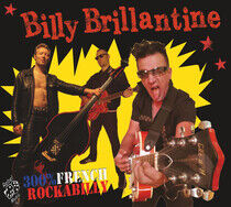 Brillantine, Billy - 300% French Rockabilly