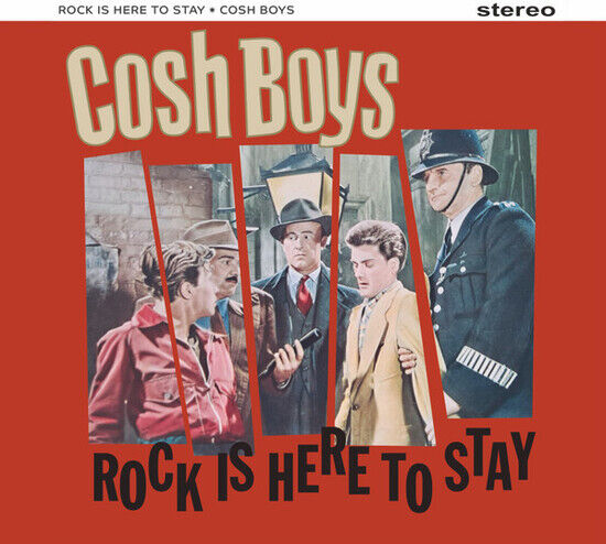 Cosh Boys - Rock\'n\'roll is Here To..