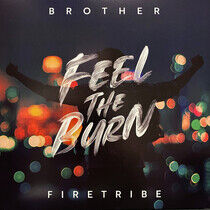 Brother Firetribe - Feel the Burn