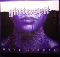 Dead Lights - Glitterspit -Digi-