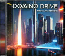 Domino Drive - Smoke and Mirrors