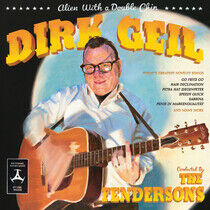 Geil, Dirk - Alien With A.. -Lp+CD-