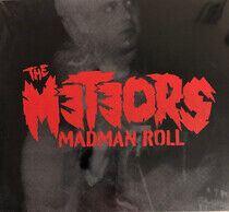Meteors - Madman Roll