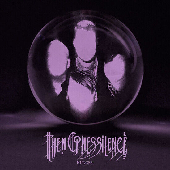 Then Comes Silence - Hunger (Vinyl)