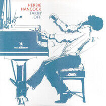 Hancock, Herbie - Takin' Off (the..