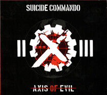 Suicide Commando - Axis of Evil (2023)