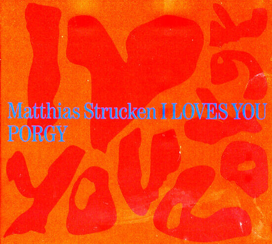 Strucken, Matthias - I Loves You Porgy