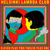Helsinki Lambda Club - Eleven Plus Two /.. -Ltd-