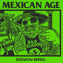 Mexican Age - Down Bro. -CD+Dvd-