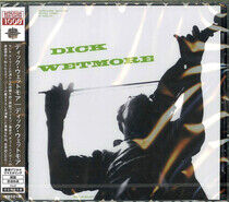 Wetmore, Dick - Dick Wetmore