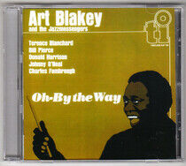 Blakey, Art & the Jazz Me - Oh-By the Way