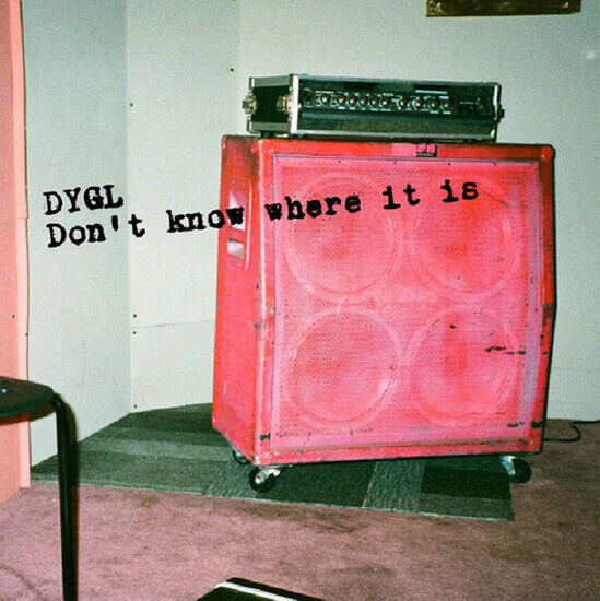 Dygl - Don\'t Know Where It is