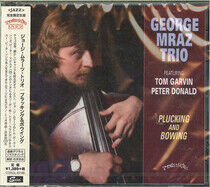 Mraz, George - Plucking and Bowing -Ltd-